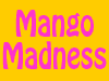 mangomadness